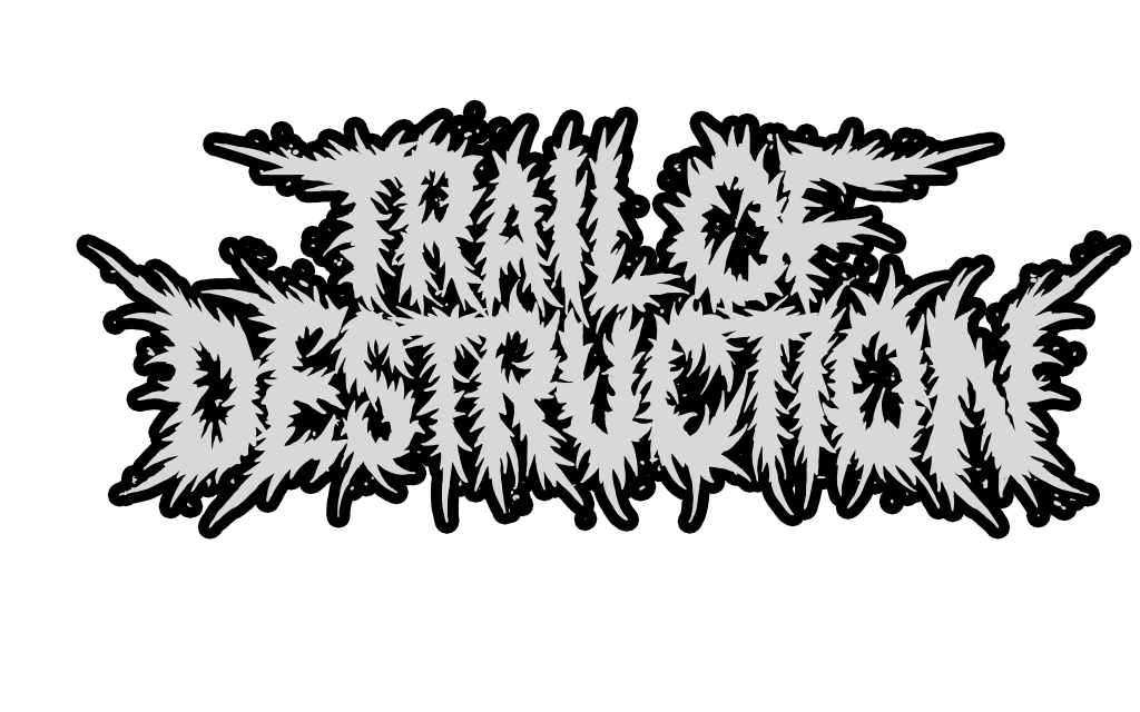 Trail of Destruction